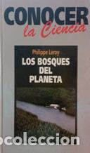 Libros: LOS BOSQUES DEL PLANETA TIERRA - PHILIPPE LEROY - Foto 1