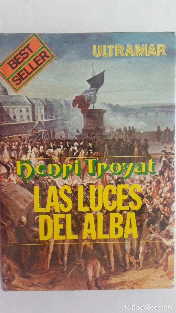 Libros: Las luces del alba - Henri Troyat - Foto 1