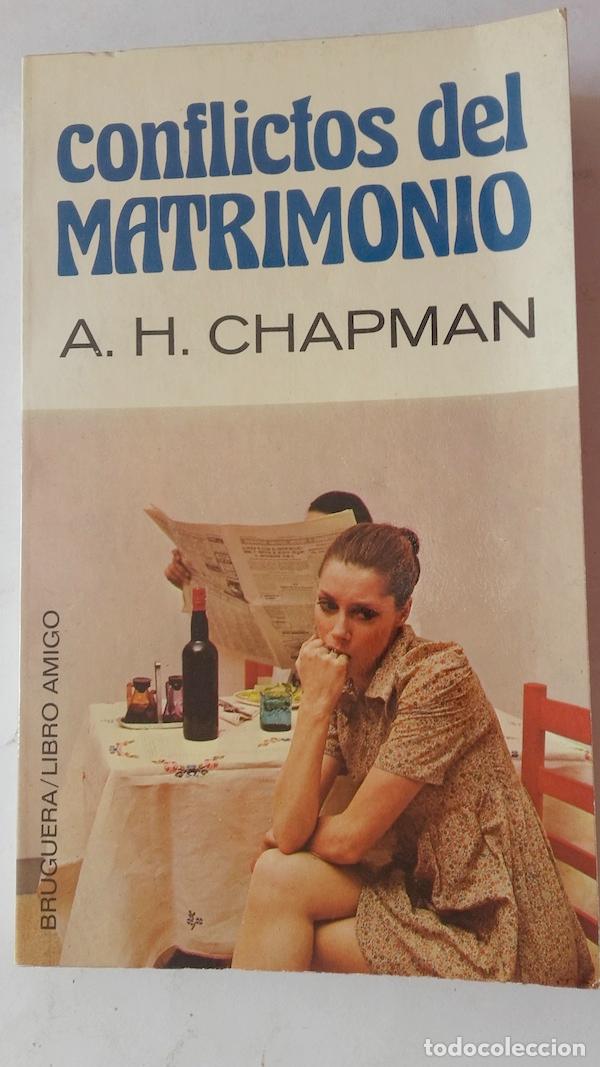 Libros: Conflictos del matrimonio - A.H. Chapman - Foto 1