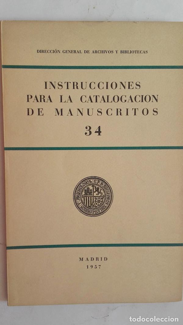B&uuml;cher: Instrucciones para la catalogaci&oacute;n de manuscritos