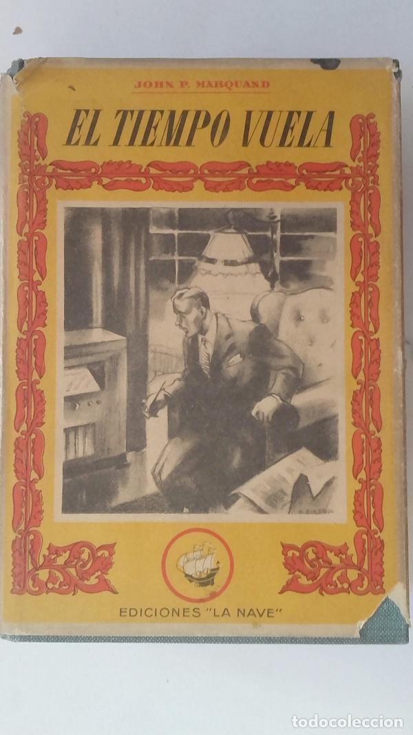 Libros: El tiempo vuela - John P. Marquand - Foto 1