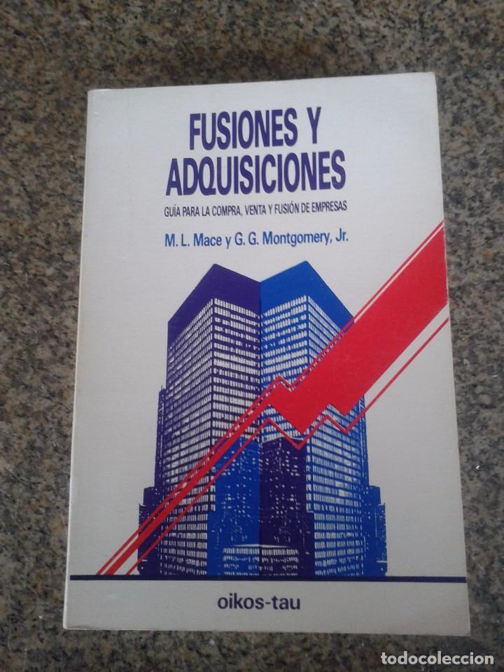 Libros: FUSIONES Y ADQUISICIONES -- OIKOS-TAU -- 1990 -- - Foto 1