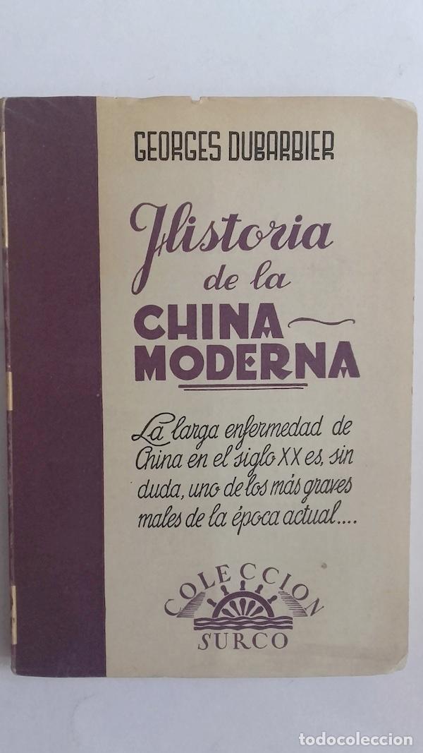 Libri di seconda mano: Historia de la China moderna - Georges Dubarbier