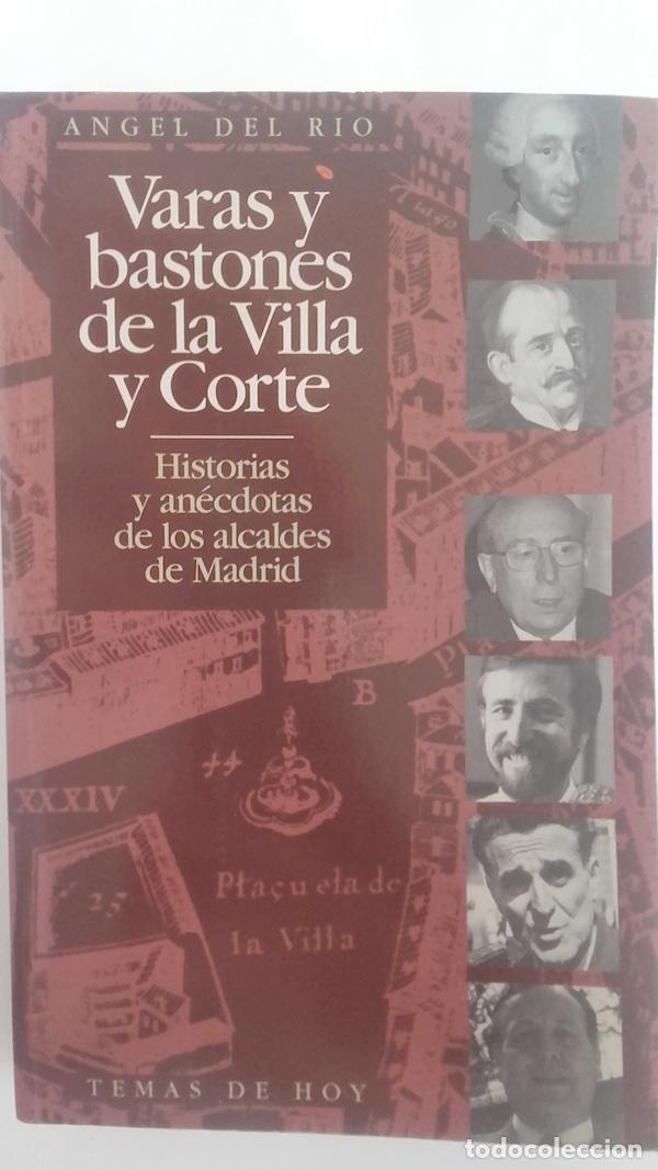 Libros: Varas y bastones de la Villa y Corte - &Aacute;ngel del R&iacute;o - Foto 1
