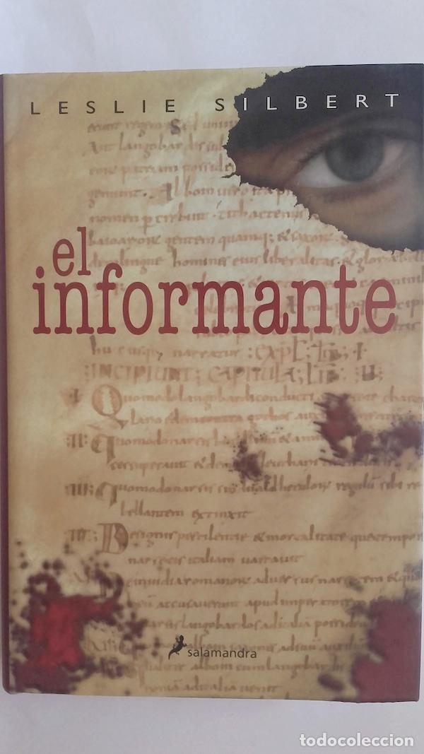 Libros: El informante - Leslie Silbert - Foto 1