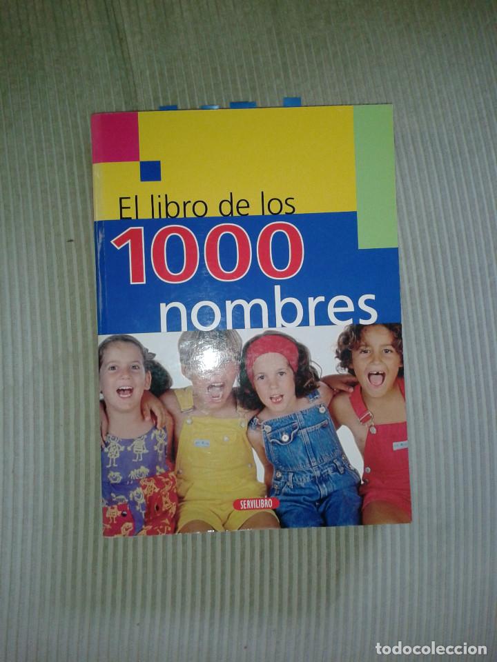 Libros: EL LIBRO DE LOS 1000 NOMBRES. SERVILIBRO - Foto 1