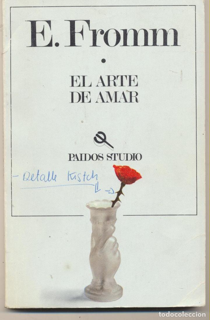 Libros: El Arte de Amar. E. Fromm. Ediciones Paid&oacute;s  1986. - Foto 1