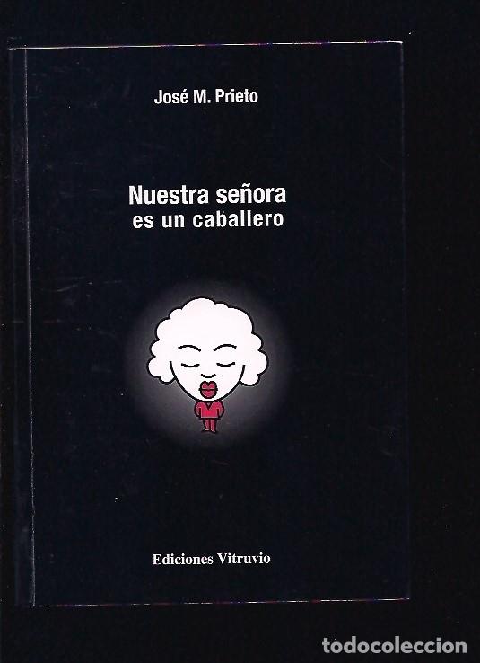 Libros: NUESTRA SE&Ntilde;ORA ES UN CABALLERO - PRIETO, JOSE M. - Foto 2