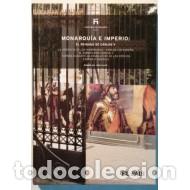Libros: MONARQU&Iacute;A E IMPERIO : EL REINADO DE CARLOS V. - Lynch,John - Foto 1