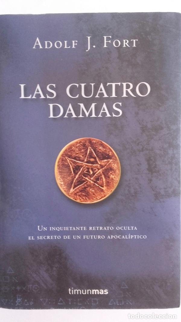 Libros: Las cuatro damas - Adolf J. Fort - Foto 1