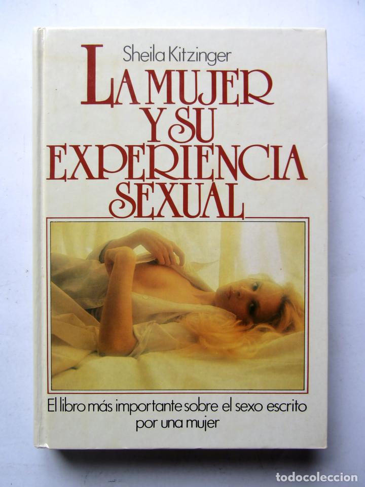 Libros: La mujer y su experiencia sexual. Sheila Kitzinger - Foto 1