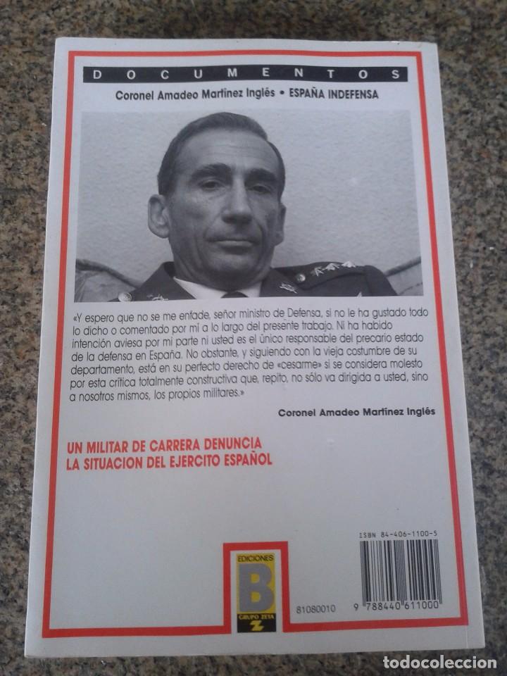 Libros: ESPA&Ntilde;A INDEFENSA -- CORONEL AMADEO MARTINEZ INGLES -- EDICIONES B - 1990 -- - Foto 3