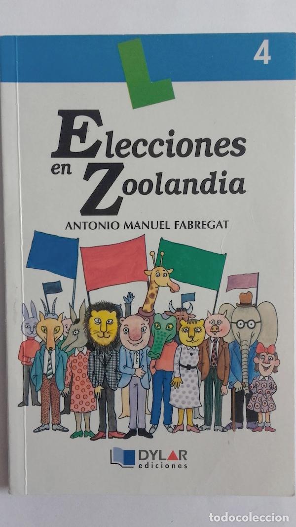 Libros: Elecciones en Zoolandia - Antonio Manuel Fabregat - Foto 1