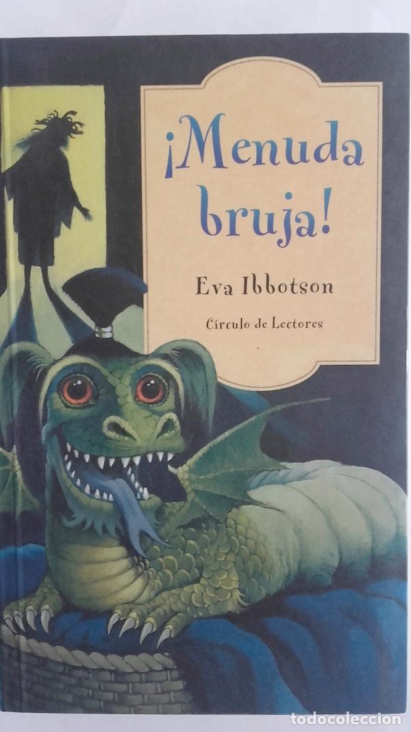 Libros: &iexcl;Menuda bruja! - Eva Ibbotson - Foto 1