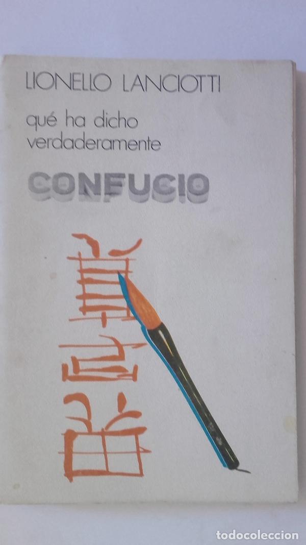 Libros: Qu&eacute; ha dicho verdaderamente Confucio - Lionello Lanciotti - Foto 1