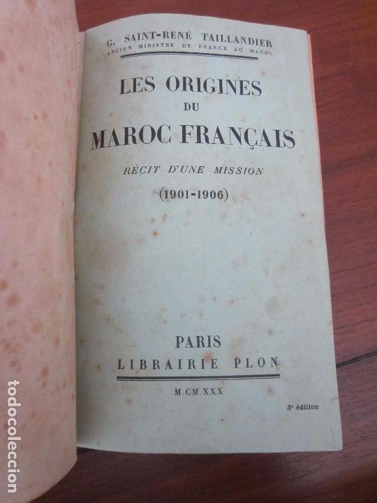 Libros: les origines du maroc francais hecit dune mission 1901-1906 G. Saint-Rene Taillandier