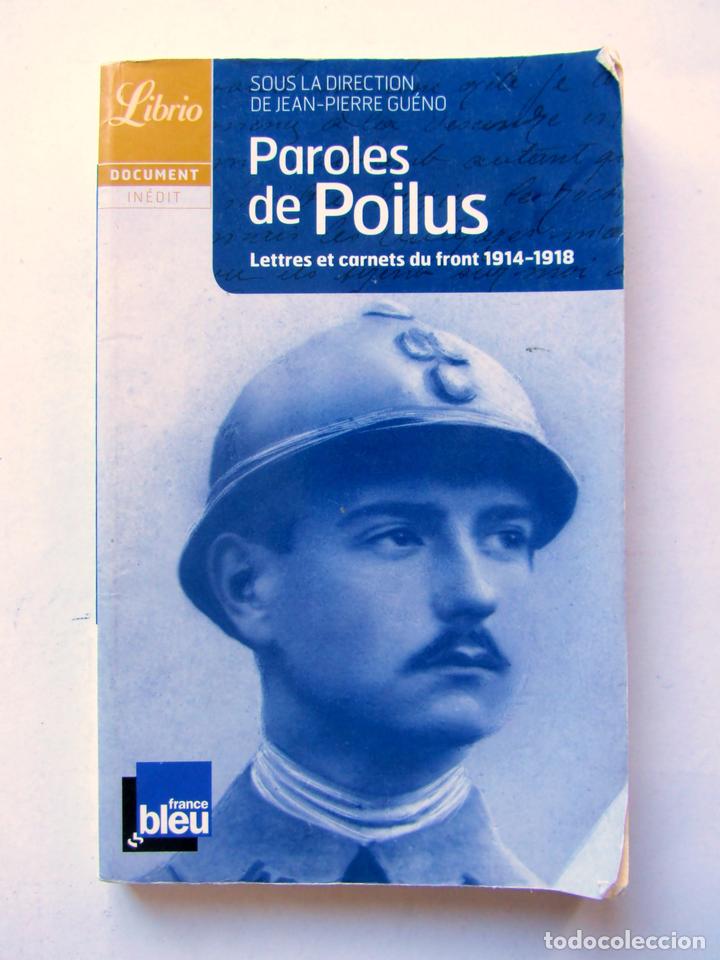 books: Paroles de Poilus. Lettres et carnets de front 1914-1918