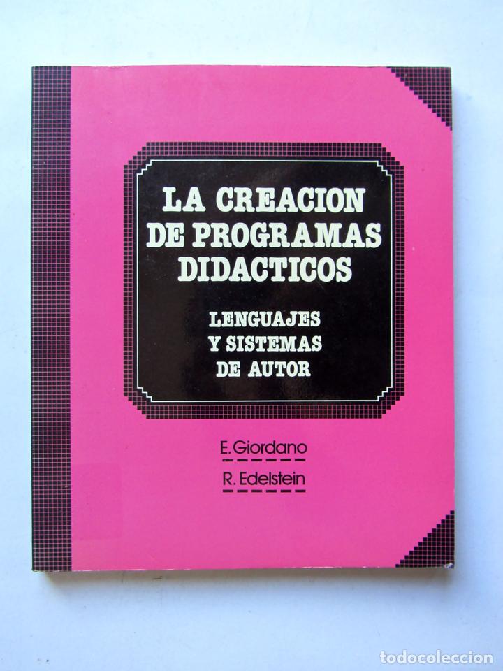 books: La creacci&oacute;n de programas did&aacute;cticos. Lenguajes y sistemas de autor. E. Giordano, R. Edelstein