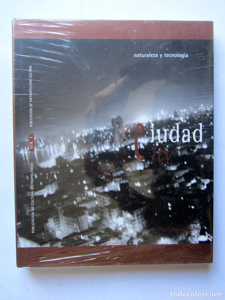 Libri di seconda mano: Ciudad City. Naturaleza y tecnolog&iacute;a. Publicaci&oacute;n de cultura metropolitana. Vol 1 (Nuevo sin sacar d