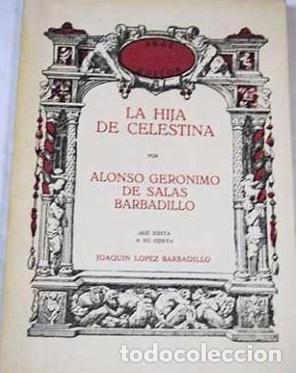 Libros: LA HIJA DE LA CELESTINA - ALONSO GERONIMO DE SALAS BARBADILLO - Foto 1