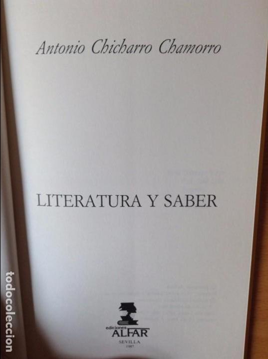 Libros: LITERATURA Y SABER - ANTONIO CHICARRO CHAMORRO - - Foto 3