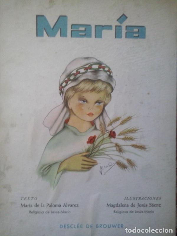 Libros: Mar&iacute;a - Mar&iacute;a de la Paloma &Aacute;lvarez y Magdalena de Jes&uacute;s S&aacute;enz - Foto 1