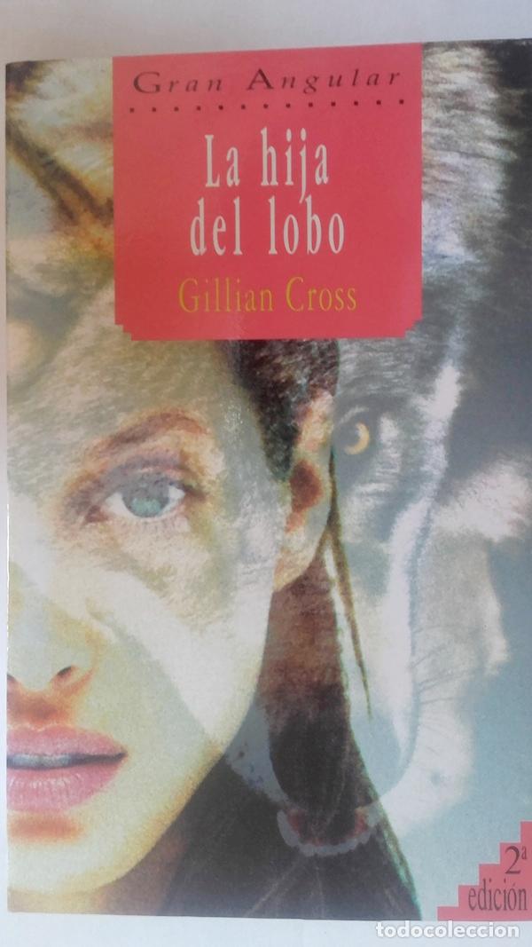 Libros: La hija del lobo - Gillian Cross - Foto 1