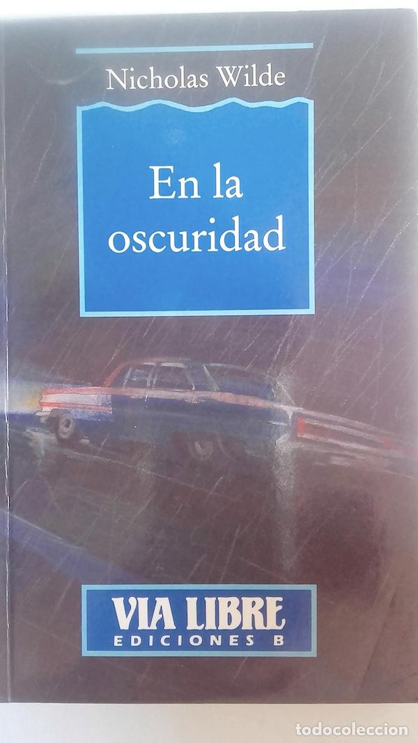 Libros: En la oscuridad - Nicholas Wilde - Foto 1