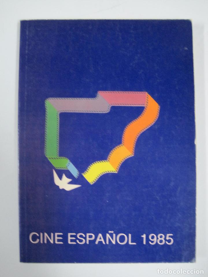 Libros: Cine espa&ntilde;ol 1985 - Foto 1