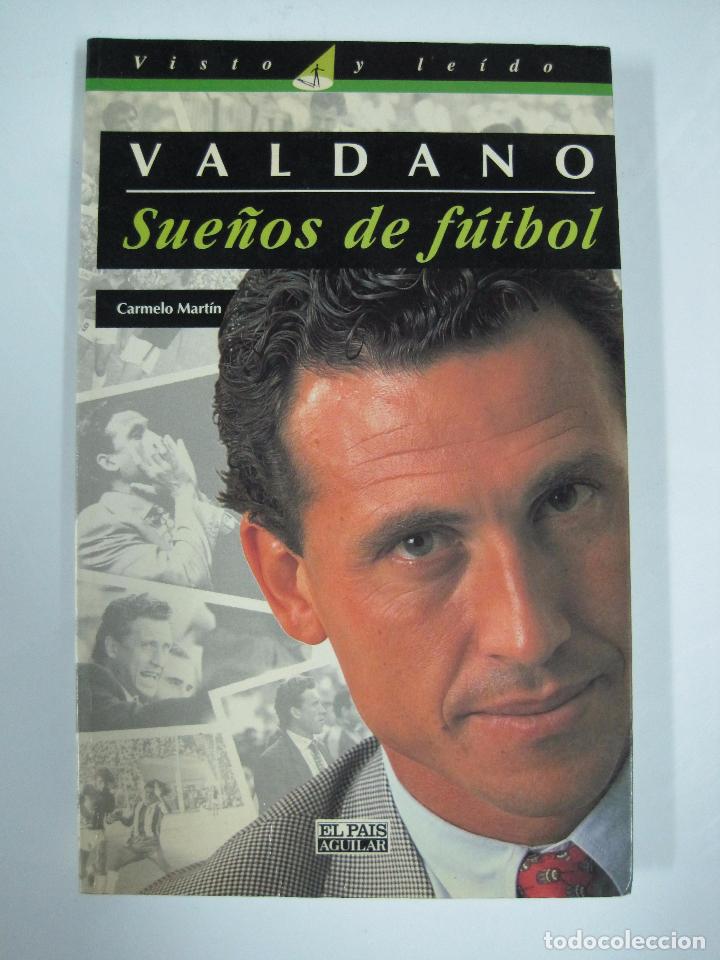 Libros: Sue&ntilde;os de futbol / Carmelo Martin - Foto 1