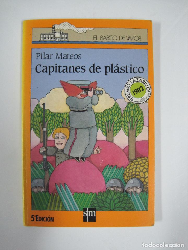Libros: Capitanes de plastico (Barco de Vapor)/ Mateos, Pilar - Foto 1