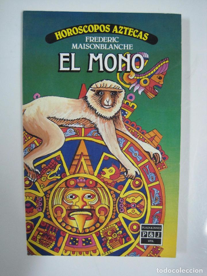 Libros: Horoscopos Aztecas, El Mono/ Frederic Maisonblanche - Foto 1