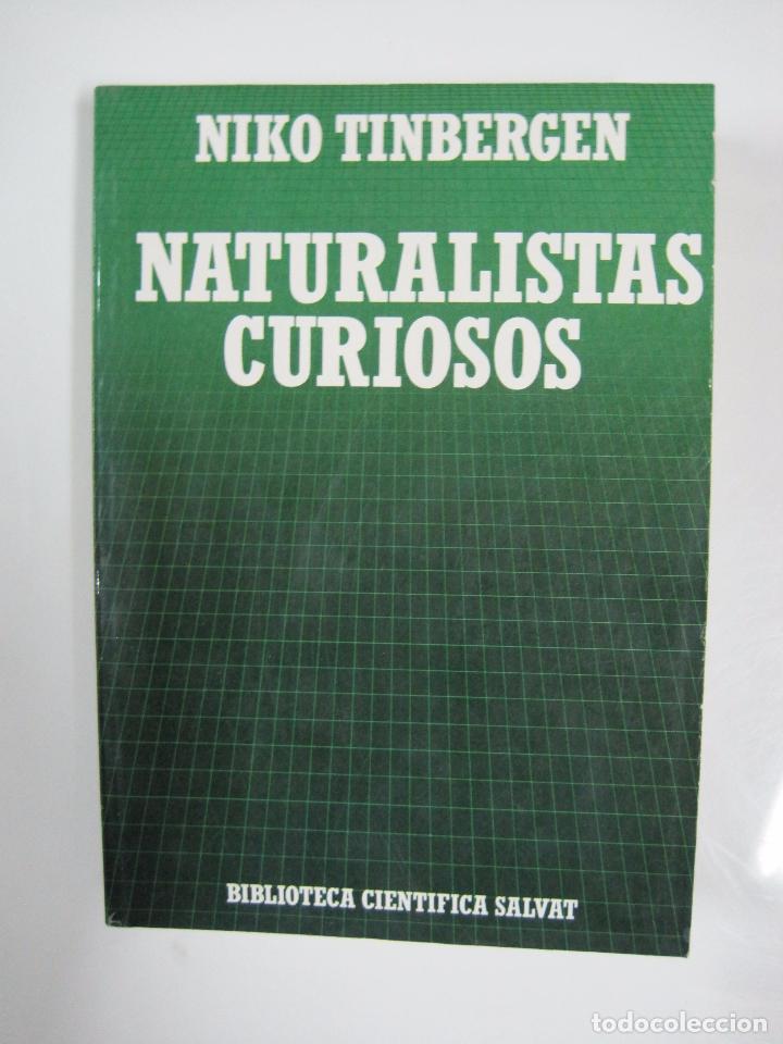 Libros: Naturalistas curiosos/ Niko Tinbergen - Foto 1