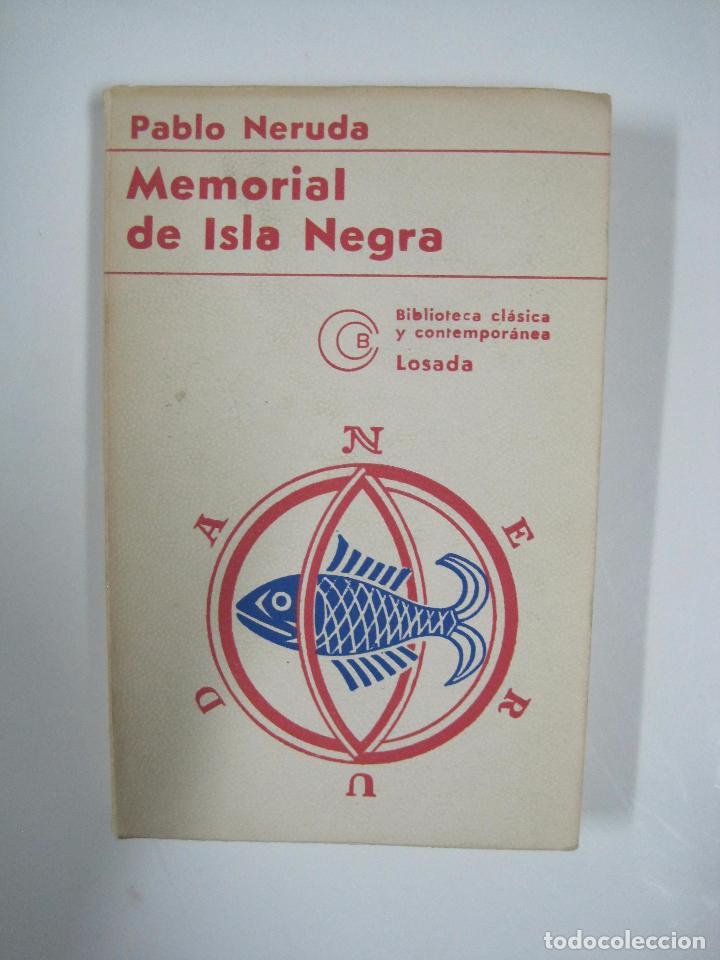 Libros: Memorial de Isla Negra/ Pablo Neruda - Foto 1