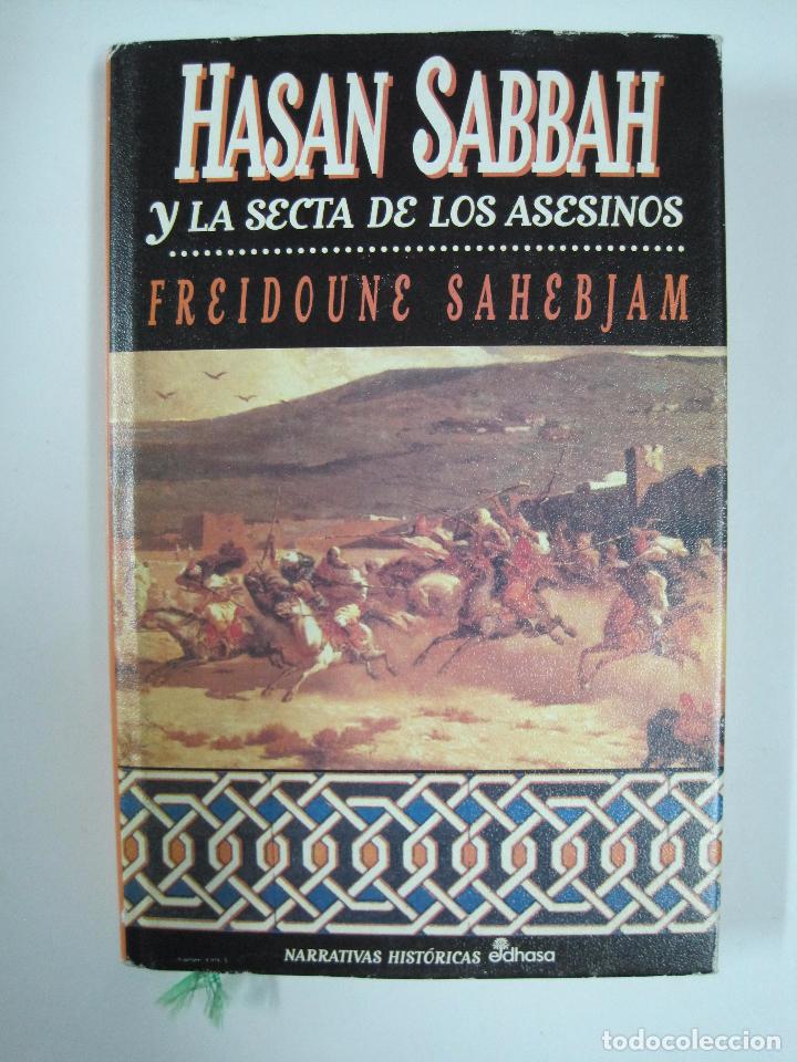 Libros: Hasan Sabbah y la secta de los asesinos / Freidoune Sahebjam - Foto 1