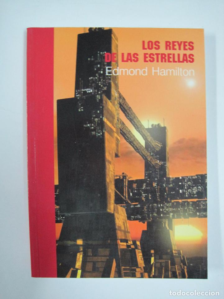 Libros: Los Reyes de las estrellas/ Hamilton, Edmond - Foto 1