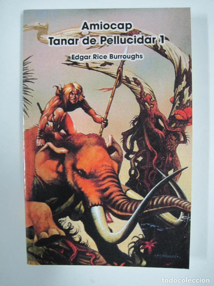 Libros: Amiocap - tanar de pellucidar 1/ Burroughs, Edgar Rice - Foto 1