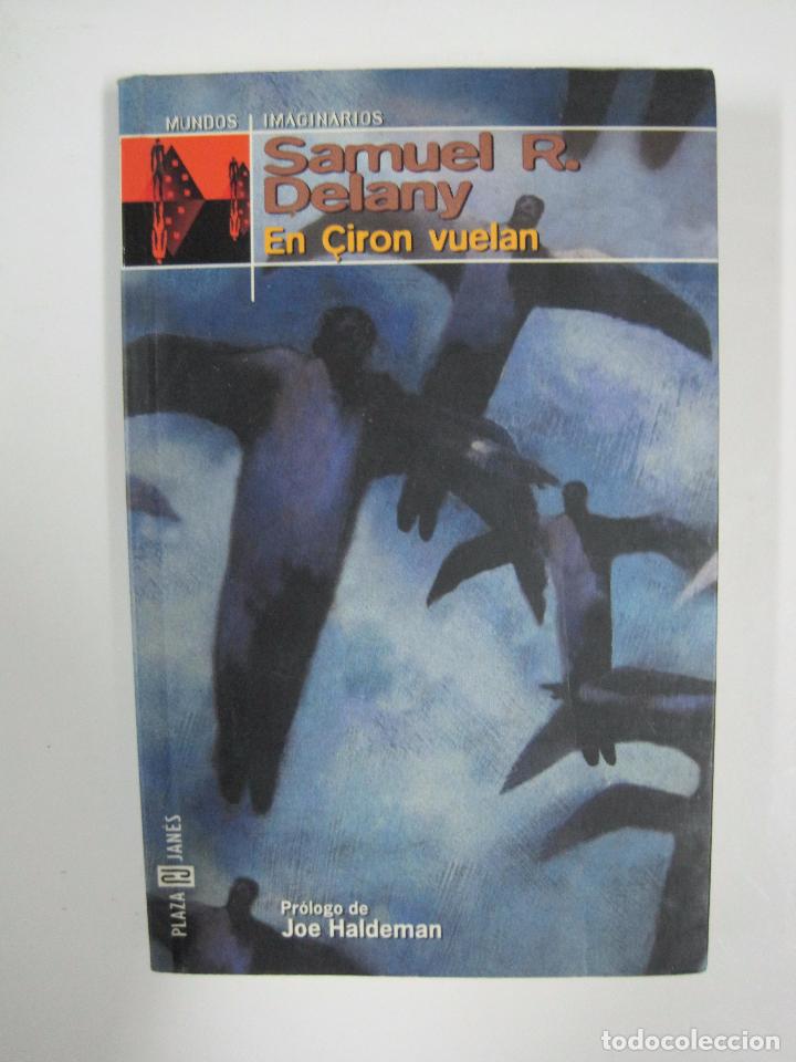 Libros: En Ciron vuelan/ Delany, Samuel R. - Foto 1