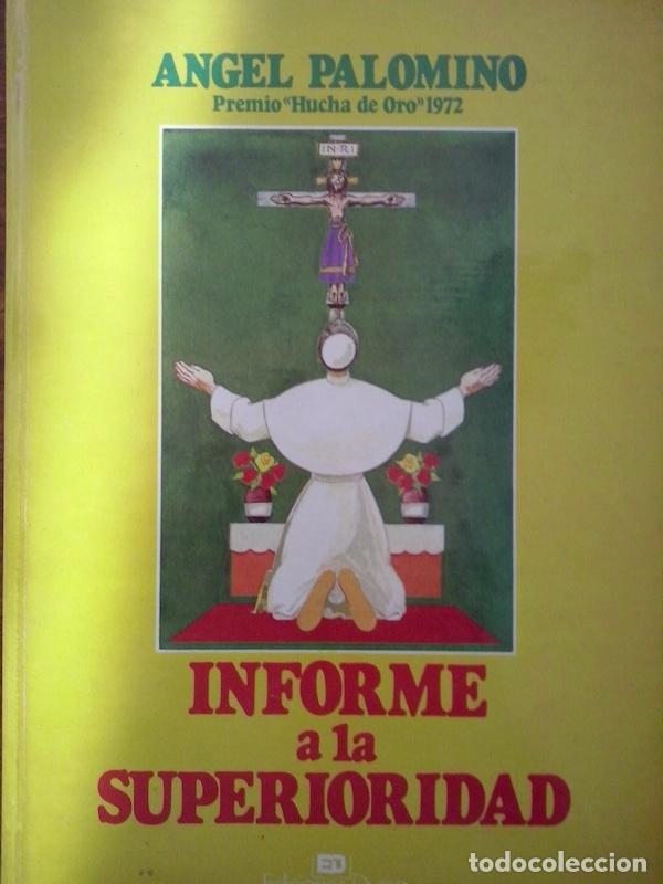Libros: Informe a la superioridad - &Aacute;ngel Palomino - Foto 1