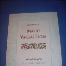 Libros: HOMENAJE A MARIO VARGAS LLOSA. DÍA DEL BIBLIÓFILO. ALMENDRALEJO 2005. EXTREMADURA