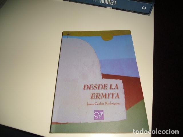 Libros: C-261117 DESDE LA ERMITA JUAN CARLOS RODRIGUEZ - Foto 1