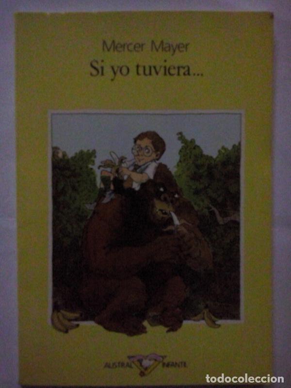 Libros: Si yo tuviera - Mercer Mayer - Foto 1