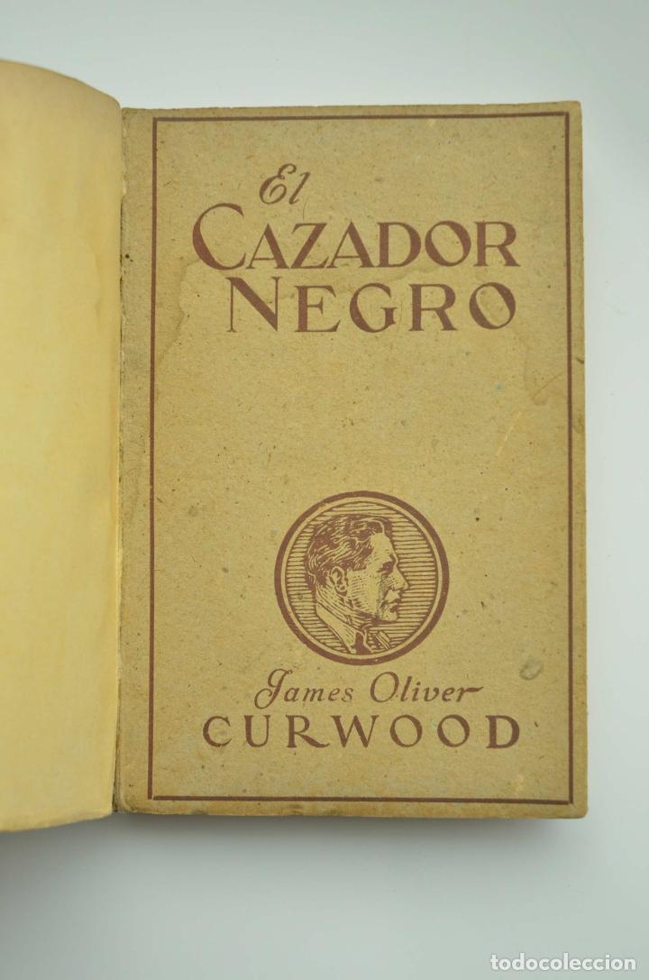 Libros: El coraz&oacute;n negro - CURWOOD, James Oliver - Foto 2