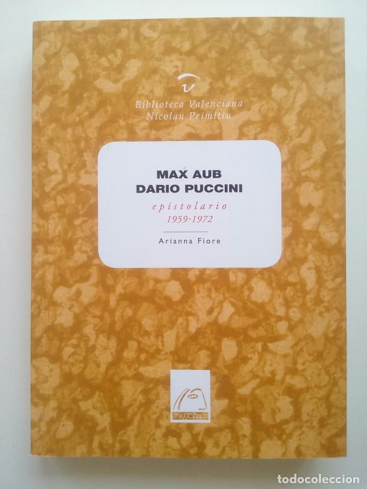 Livres: Max Aub Dario Puccini: Epistolario (1959-1972) - Arianna Fiore