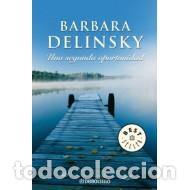 Libros: UNA SEGUNDA OPORTUNIDAD - Delinsky,Barbara - Foto 1