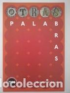 Libros: Otras palabras - Rafael R. Valc&aacute;rcel - Foto 1