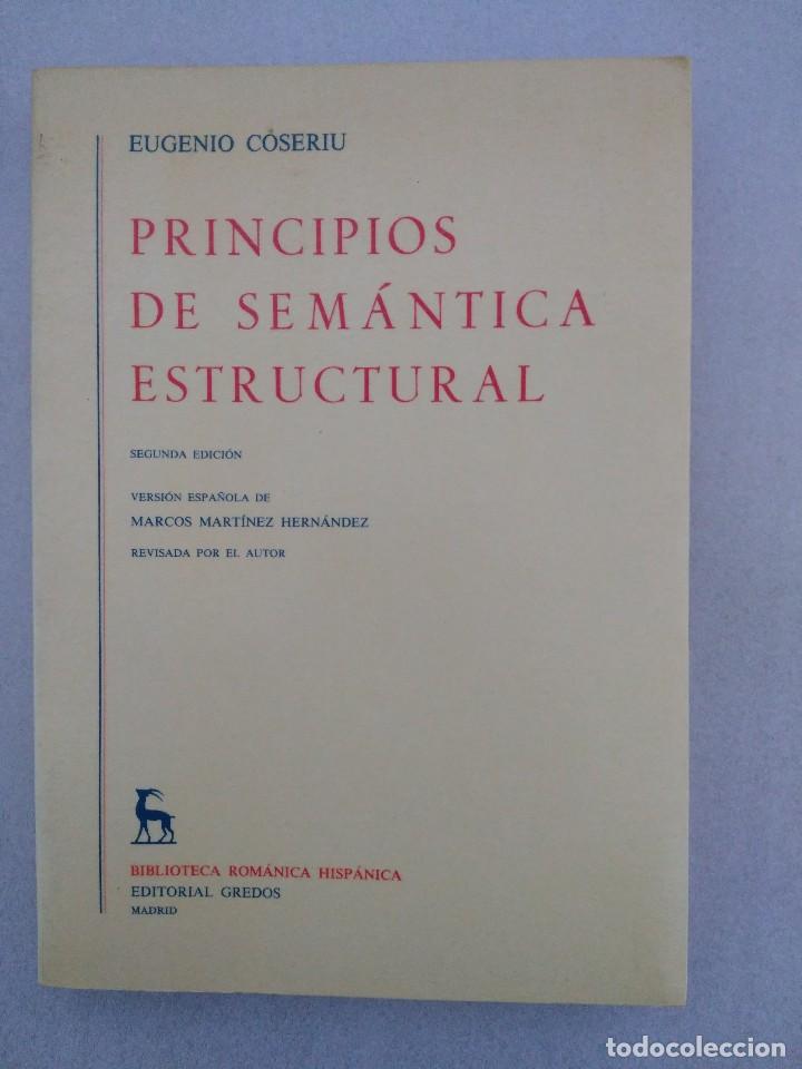 Libros: PRINCIPIOS SEMANTICA ESTRUCTURAL EUGENIO COSERIU EDITORIAL GREDOS - Foto 1