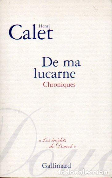 Libros: DE MA LUCARNE. CHRONIQUES. - Foto 1