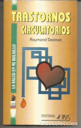 Libros: TRASTORNOS CIRCULATORIOS - DEXTREIT, RAYMOND - Foto 4
