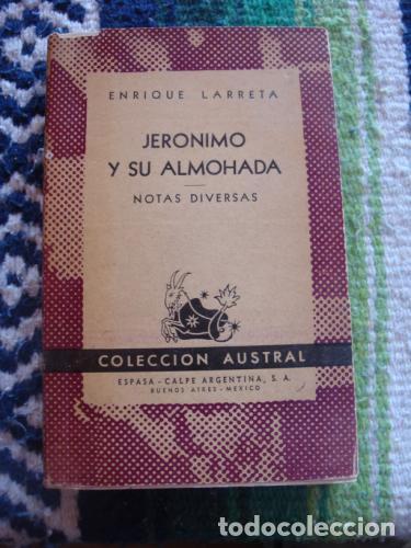 Libros: LARRETA, ENRIQUE - Jer&oacute;nimo y su almohada - Notas diversas - Foto 1